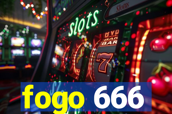 fogo 666